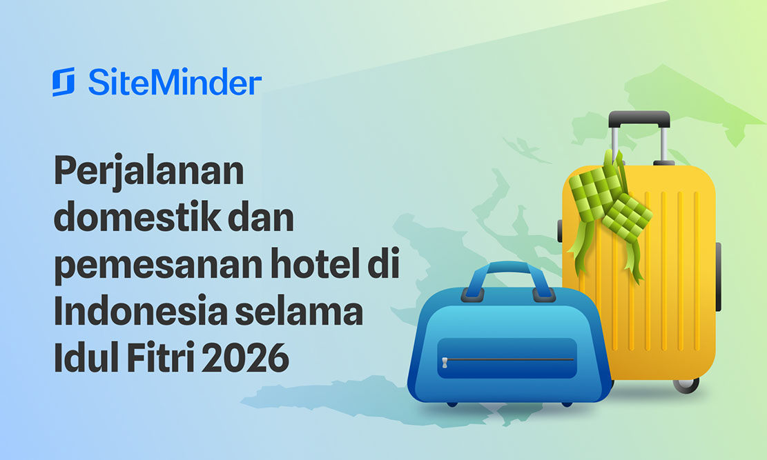 SiteMinder : Cerminan Lonjakan Tren Perjalanan Domestik di Hari Raya Lebaran